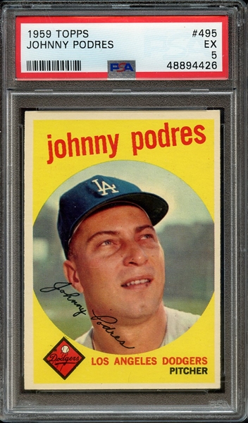 1959 TOPPS 495 JOHNNY PODRES PSA EX 5