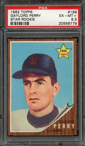 1962 TOPPS 199 GAYLORD PERRY STAR ROOKIE PSA EX-MT+ 6.5