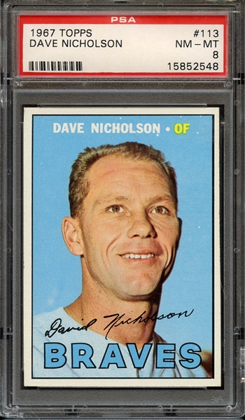 1967 TOPPS 113 DAVE NICHOLSON PSA NM-MT 8