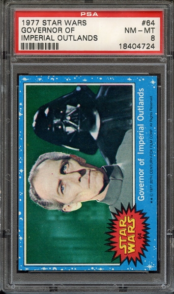 1977 STAR WARS 64 GOVERNOR OF IMPERIAL OUTLANDS PSA NM-MT 8