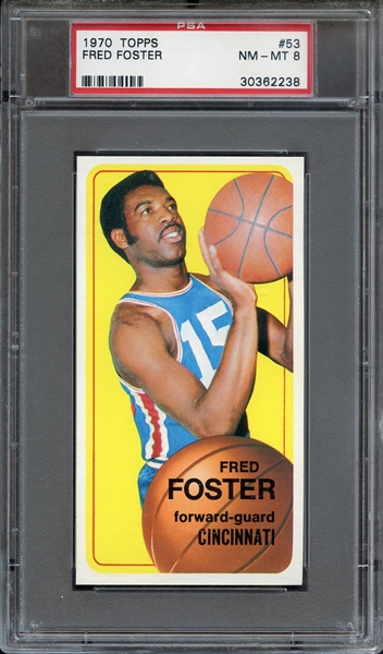 1970 TOPPS 53 FRED FOSTER PSA NM-MT 8