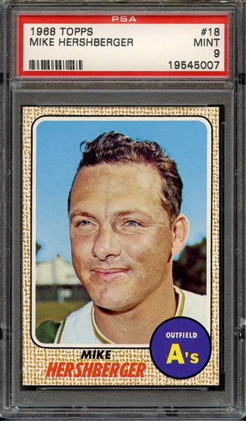 1968 TOPPS 18 MIKE HERSHBERGER PSA MINT 9