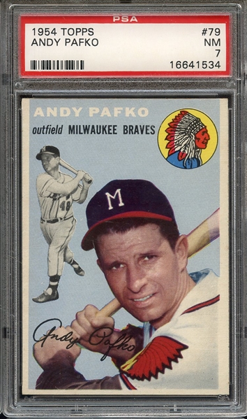 1954 TOPPS 79 ANDY PAFKO PSA NM 7