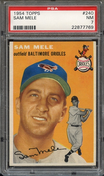 1954 TOPPS 240 SAM MELE PSA NM 7