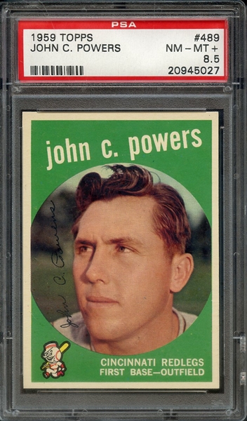 1959 TOPPS 489 JOHN C. POWERS PSA NM-MT+ 8.5
