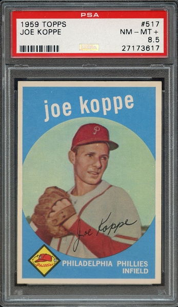 1959 TOPPS 517 JOE KOPPE PSA NM-MT+ 8.5