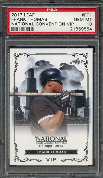 2013 LEAF NATIONAL CONVENTION VIP FT1 FRANK THOMAS NATIONAL CONVENTION VIP PSA GEM MT 10
