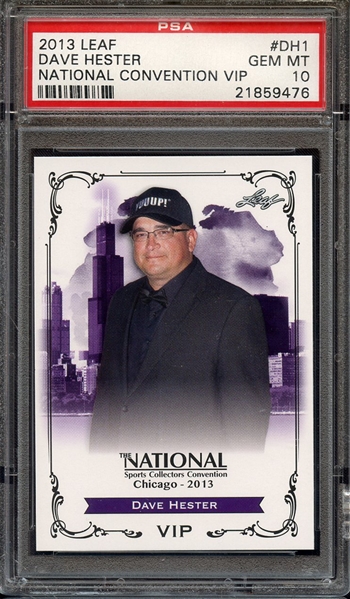 2013 LEAF NATIONAL CONVENTION VIP DH1 DAVE HESTER NATIONAL CONVENTION VIP PSA GEM MT 10