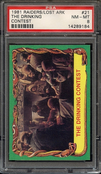 1981 RAIDERS OF THE LOST ARK 21 THE DRINKING CONTEST PSA NM-MT 8