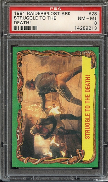 1981 RAIDERS OF THE LOST ARK 28 STRUGGLE TO THE DEATH! PSA NM-MT 8