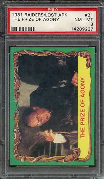 1981 RAIDERS OF THE LOST ARK 31 THE PRIZE OF AGONY PSA NM-MT 8