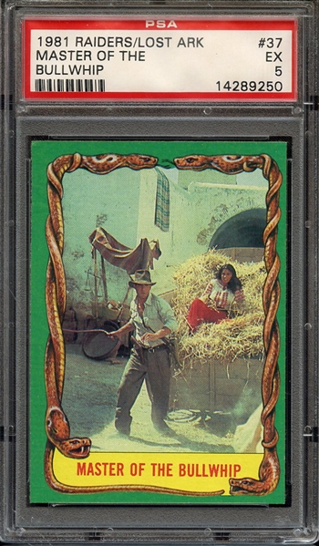 1981 RAIDERS OF THE LOST ARK 37 MASTER OF THE BULLWHIP PSA EX 5