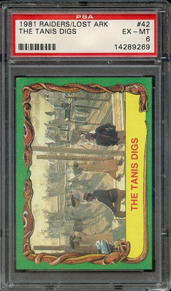 1981 RAIDERS OF THE LOST ARK 42 THE TANIS DIGS PSA EX-MT 6