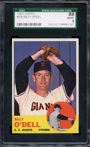 1963 TOPPS 235 BILLY O'DELL SGC NM/MT 88 / 8