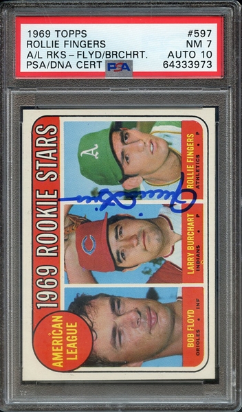 1969 TOPPS 597 SIGNED ROLLIE FINGERS PSA NM 7 PSA/DNA AUTO 10