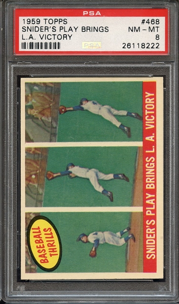 1959 TOPPS 468 SNIDER'S PLAY BRINGS L.A. VICTORY PSA NM-MT 8