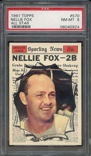 1961 TOPPS 570 NELLIE FOX ALL STAR PSA NM-MT 8