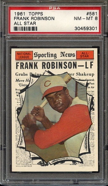 1961 TOPPS 581 FRANK ROBINSON ALL STAR PSA NM-MT 8
