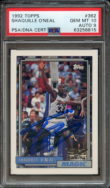 1992 TOPPS 362 SIGNED SHAQUILLE O'NEAL PSA GEM MT 10  PSA/DNA AUTO 9