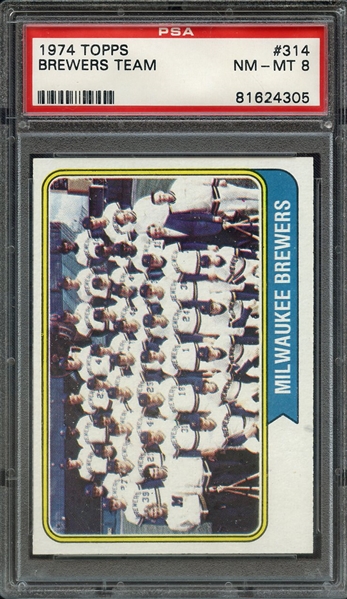 1974 TOPPS 314 BREWERS TEAM PSA NM-MT 8
