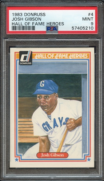 1983 DONRUSS HALL OF FAME HEROES 4 JOSH GIBSON HALL OF FAME HEROES PSA MINT 9