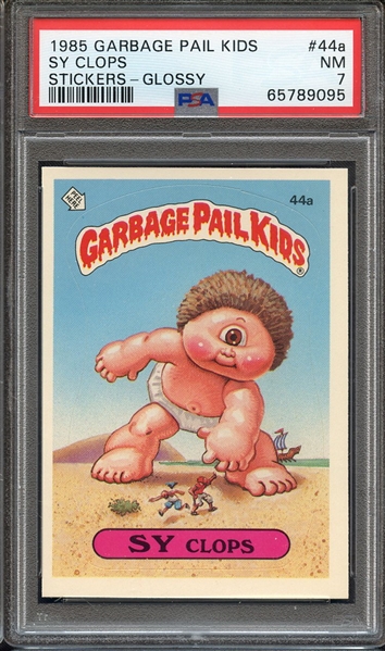 1985 GARBAGE PAIL KIDS STICKERS 44a SY CLOPS STICKERS-GLOSSY PSA NM 7