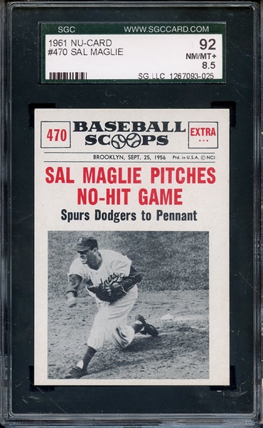 1961 NU-CARD 470 SAL MAGLIE SGC NM/MT+ 92 / 8.5