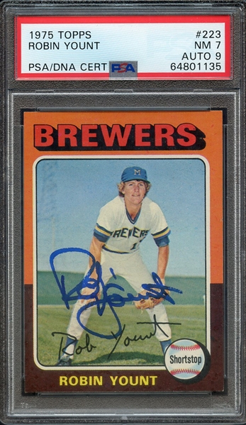 1975 TOPPS 223 SIGNED ROBIN YOUNT PSA NM 7 PSA/DNA AUTO 9