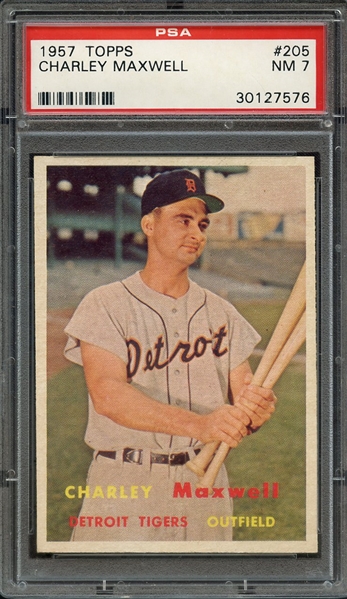 1957 TOPPS 205 CHARLEY MAXWELL PSA NM 7