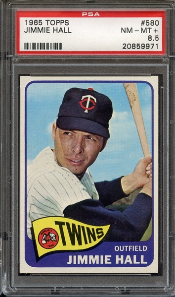 1965 TOPPS 580 JIMMIE HALL PSA NM-MT+ 8.5