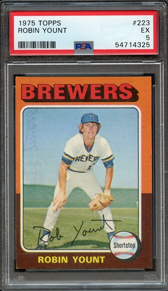 1975 TOPPS 223 ROBIN YOUNT PSA EX 5