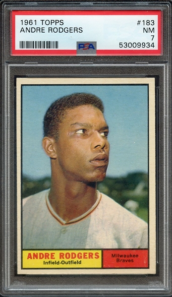 1961 TOPPS 183 ANDRE RODGERS PSA NM 7