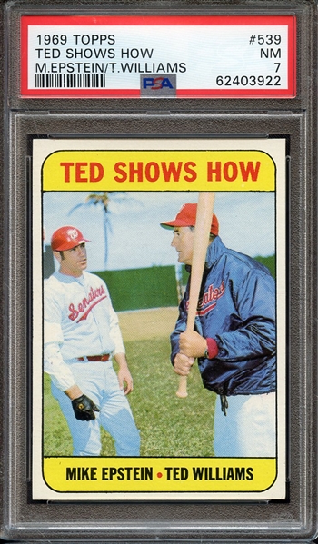 1969 TOPPS 539 TED SHOWS HOW M.EPSTEIN/T.WILLIAMS PSA NM 7