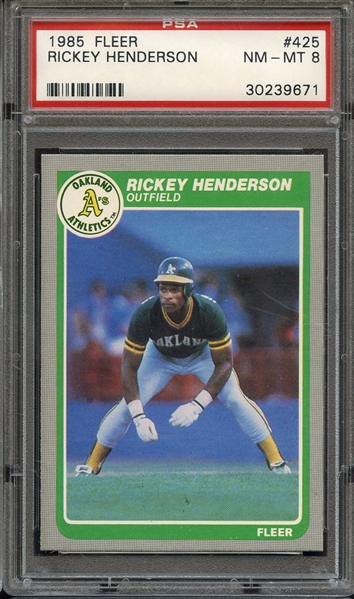 1985 FLEER 425 RICKEY HENDERSON PSA NM-MT 8
