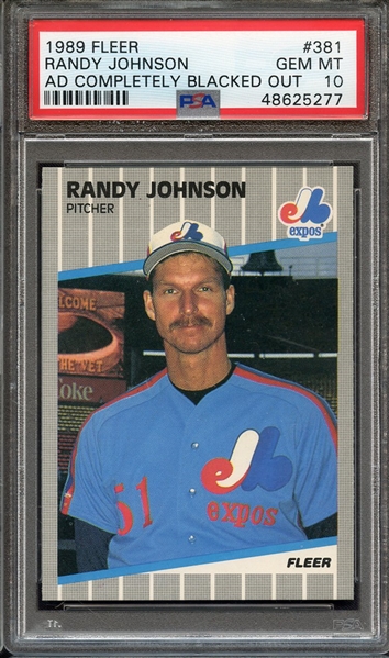 1989 FLEER 381 RANDY JOHNSON AD COMPLETELY BLACKED OUT PSA GEM MT 10