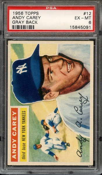 1956 TOPPS 12 ANDY CAREY GRAY BACK PSA EX-MT 6