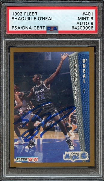 1992 FLEER 401 SIGNED SHAQUILLE O'NEAL PSA MINT 9 PSA/DNA AUTO 9