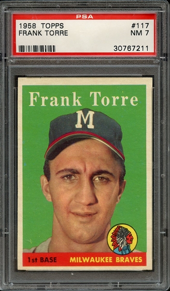 1958 TOPPS 117 FRANK TORRE PSA NM 7