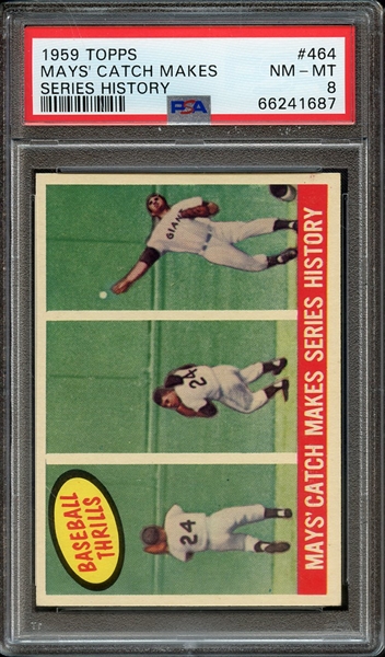 1959 TOPPS 464 MAYS' CATCH MAKES SERIES HISTORY PSA NM-MT 8