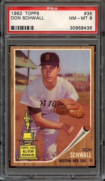 1962 TOPPS 35 DON SCHWALL PSA NM-MT 8