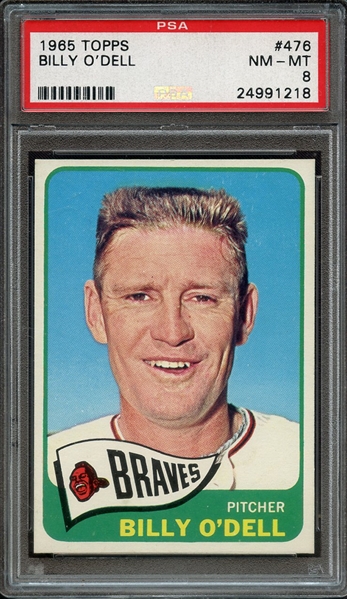 1965 TOPPS 476 BILLY O'DELL PSA NM-MT 8