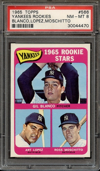 1965 TOPPS 566 YANKEES ROOKIES BLANCO/LOPEZ/MOSCHITTO PSA NM-MT 8