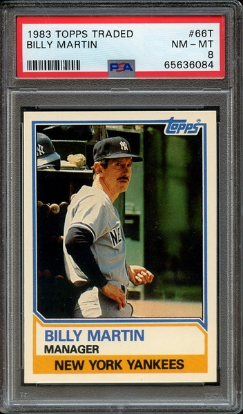 1983 TOPPS TRADED 66T BILLY MARTIN PSA NM-MT 8