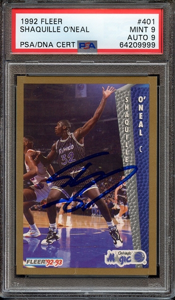1992 FLEER 401 SIGNED SHAQUILLE O'NEAL PSA MINT 9 PSA/DNA AUTO 9