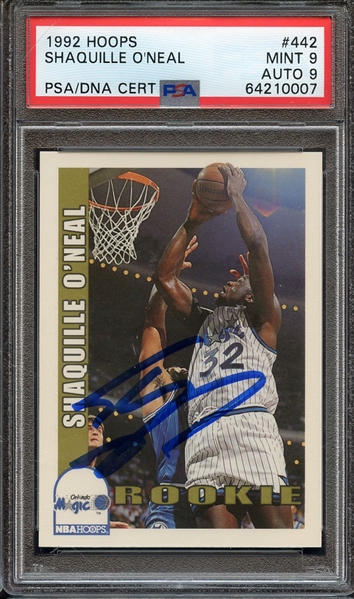 1992 HOOPS 442 SIGNED SHAQUILLE O'NEAL PSA MINT 9 PSA/DNA AUTO 9