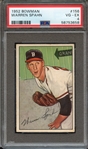 1952 BOWMAN 156 WARREN SPAHN PSA VG-EX 4