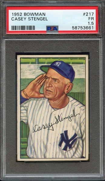 1952 BOWMAN 217 CASEY STENGEL PSA FR 1.5