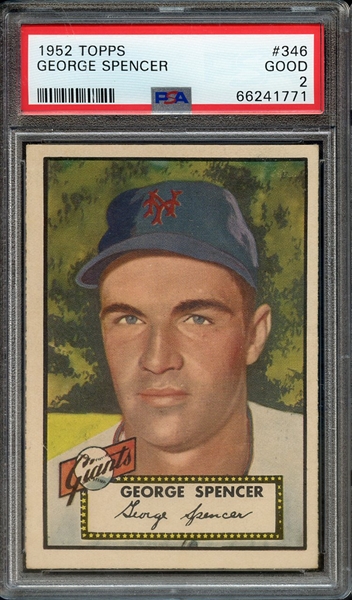 1952 TOPPS 346 GEORGE SPENCER PSA GOOD 2