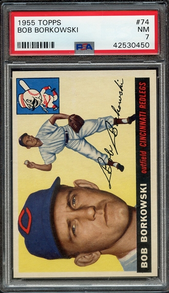 1955 TOPPS 74 BOB BORKOWSKI PSA NM 7