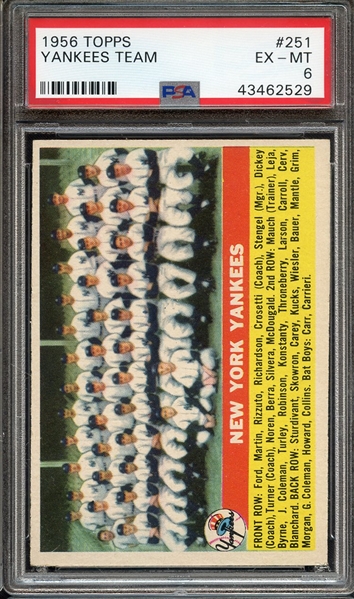 1956 TOPPS 251 YANKEES TEAM PSA EX-MT 6